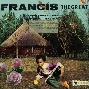 Francis The Great, Ravissante Baby