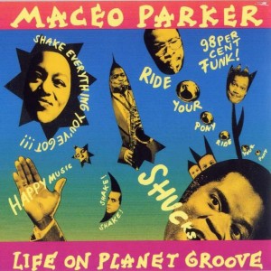 Maceo Parker Life On The Planet