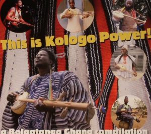 This Is Kologo Power - A Bolgatanga Ghana Compilation
