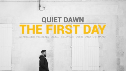 QUIET DAWN - The First Day